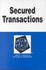 Secured Transactions in a Nutshell Nutshell Series) (4th Ed) (in a Nutshell Series)