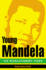 Young Mandela: the Revolutionary Years