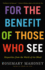 For the Benefit of Those Who See: Dispatches From the World of the Blind
