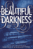 Beautiful Darkness (Beautiful Creatures (2))