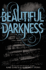 Beautiful Darkness (Book 2): 2/4 (Beautiful Creatures)