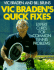 Vic Braden's Quick Fixes: Expert Cares for Common Tennis Problems (Sports Illustrated Book)