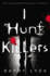 I Hunt Killers (I Hunt Killers, 1)