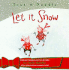 Toot & Puddle: Let It Snow (Toot & Puddle, 11)