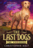 The Last Dogs: the Vanishing (the Last Dogs, 1)