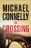 The Crossing (a Harry Bosch Novel, 18)