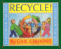 Recycle! : a Handbook for Kids