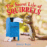 The Secret Life of Squirrels Mini Wall Calendar 2023: Delightfully Nutty Squirrels in a Compact Format