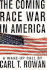 The Coming Race War in America: a Wake Up Call