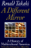 A Different Mirror: a History of Multicultural America