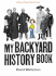 Brown Paper School Book: My Backyard History Book