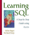 Learning Sql: a Step-By-Step Guide Using Access