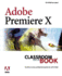 Adobe Premiere 6.5: Classroom in a Book