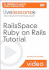Railsspace Ruby on Rails Tutorial