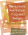 Therapeutic Recreation Program Design Principles and Procedures