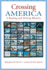 Crossing America: A Reading and Writing Rhetoric (with New Mylab Writing Student Access Code Card)