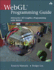 Webgl Programming Guide: Interactive 3d Graphics Programming With Webgl (Opengl)