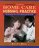 Home Care Nursing Practice: Concepts and Applications