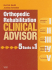 Orthopedic Rehabilitation Clinical Advisor