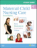 Maternal Child Nursing Care (Study Guide)