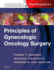 Principles of Gynecologic Oncology Surgery: 1ed