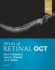 Atlas of Retinal Oct: Optical Coherence Tomography