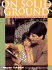 On Solid Ground: Strategies for Teaching Reading K-3