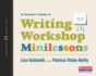 A Guide to Writing Workshop Minilessons: Grades K-8