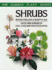 Shrubs (the Garden Plant Series)