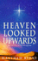 Heaven Looked Upwards (Pb)