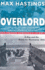 Overlord: D-Day and the Battle for Normandy, 1944