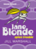 Jane Blonde Spies Trouble (Jane Blonde)