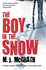 The Boy in the Snow (the Edie Kiglatuk Arctic Crime Series)