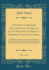 A System of Oratory, Delivered in a Course of Lectures Publicly Read at Gresham College, London, Vol. 1 of 2: to Which is Prefixed an Inaugural Oration, Spoken in Latin, Before the Commencement of the Lectures, According to the Usual Custom