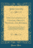 New Elucidation of Colours, Original Prismatic, and Material Showing Their Concordance in Three Primitives, Yellow, Red, and Blue and the Means of on the Accuracy of Sir Isaac Newton