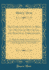 The Complete Duty of Man, Or a System of Doctrinal and Practical Christianity: to Which Are Added, Forms of Prayer and Offices of Devotion for the Various Circumstances of Life, Designed for the Use of Families (Classic Reprint)