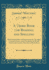 A Third Book for Reading and Spelling: With Simple Rules and Instructions for Avoiding Common Errors, and a Vocabulary of Words Used in the Lessons, That Are to Be Defined (Classic Reprint)