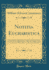 Notitia Eucharistica: a Commentary, Explanatory, Doctrinal, and Historical, on the Order for the Administration of the Lord's Supper Or Holy Communion According to the Use of the Church of England (Classic Reprint)