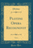 Plotini Opera Recognovit, Vol 1 Classic Reprint