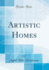 Artistic Homes Classic Reprint