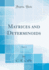 Matrices and Determinoids, Vol 2 Classic Reprint