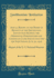 Annual Report of the Board of Regents of the Smithsonian Institution Showing the Operations, Expenditures and Condition of the Institution for the the U S National Museum Classic Reprint