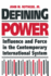 Defining Power: Influence and Force in the Contemporary System