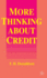 More Thinking About Credit