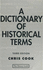 A Dictionary of Historical Terms