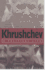 Khrushchev: a Political Life