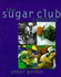 Sugar Club Cookbook