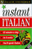 Instant Italian (Teach Yourself: Instant)