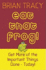 Eat That Frog! : Get More of the Important Things Done, Today!