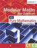Modular Maths for Edexcel: Pure Mathematics: Core 1 and 2